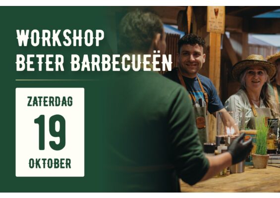 Workshop | Beter Barbecueën Workshop | 19 Oktober 2024