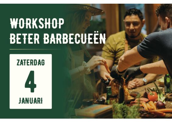 Workshop | Beter Barbecueën Workshop | 4 Januari 2025